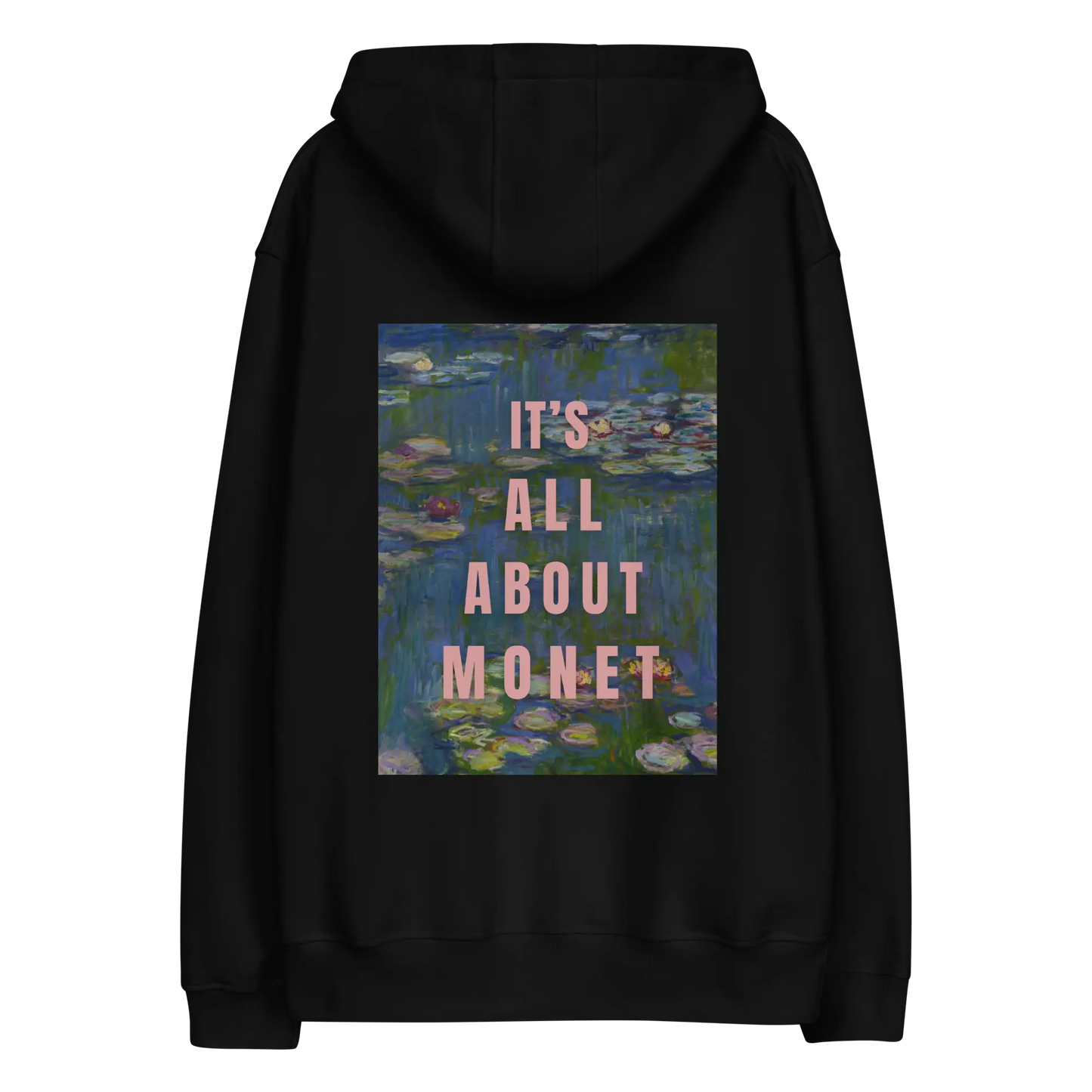 « It’s all about Monet » - Unisex Hoodie Tee Art Dealer