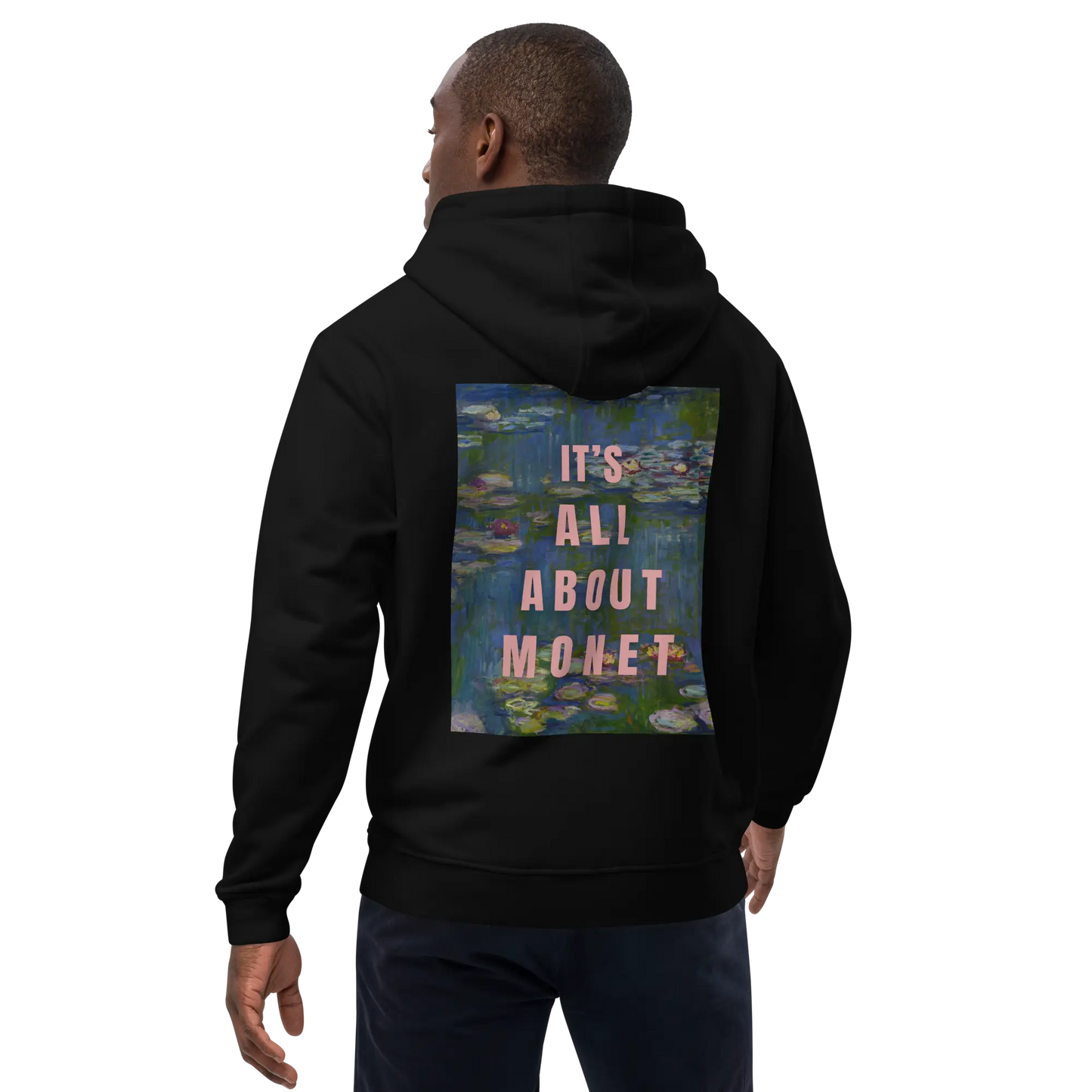 « It’s all about Monet » - Unisex Hoodie Tee Art Dealer
